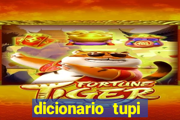 dicionario tupi guarani on line